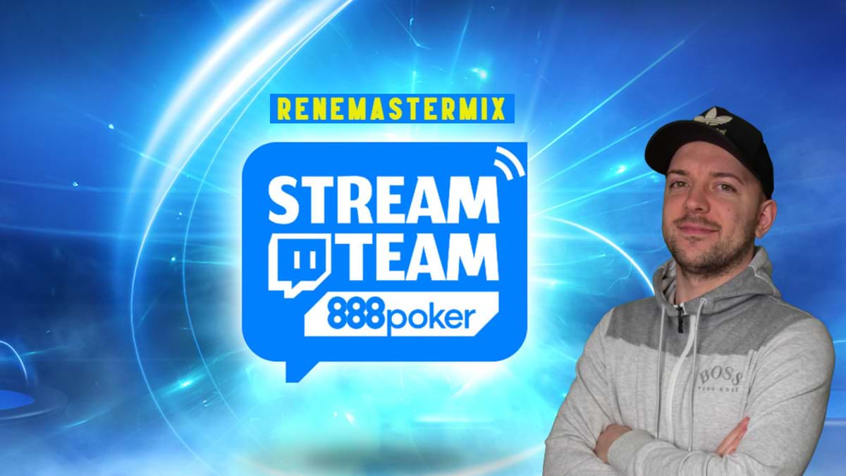 renemastermix 888poker twitch streamteam
