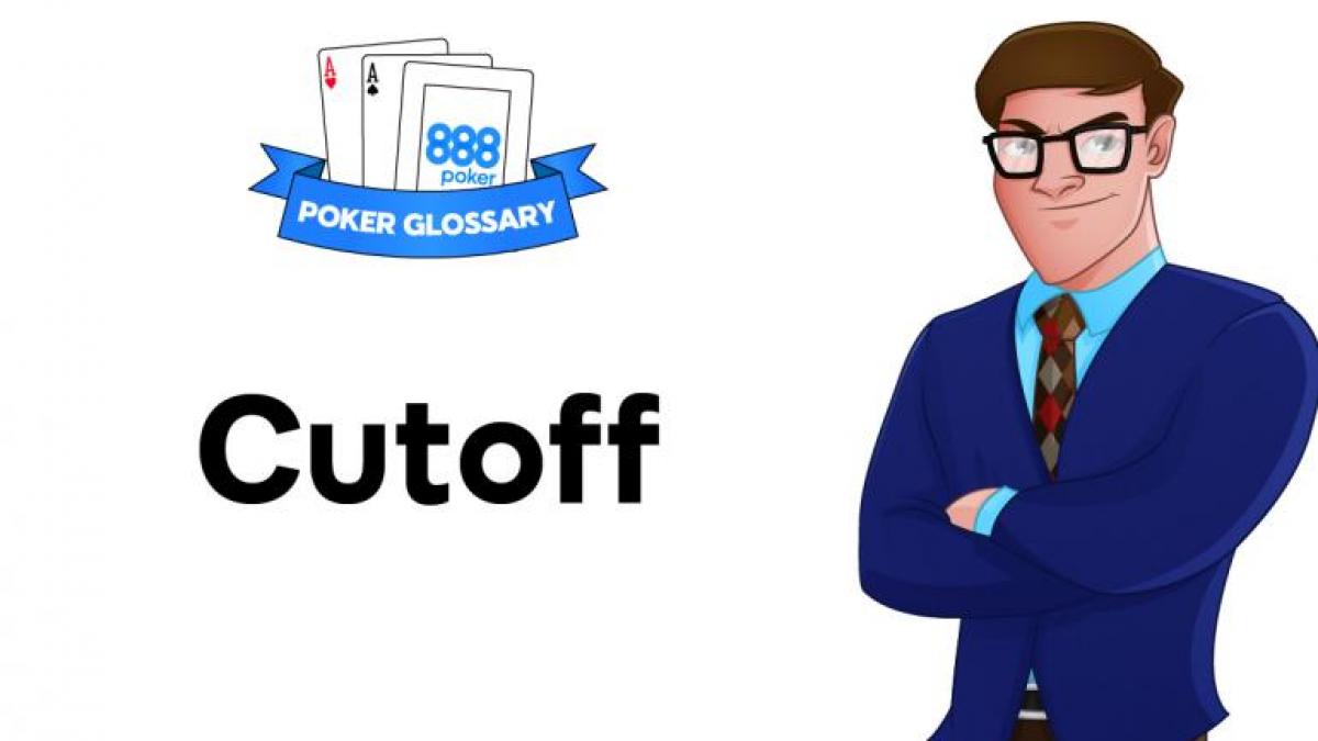 Cutoff Poker - A Definição